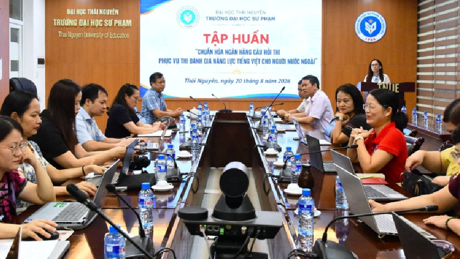 Thai Nguyen University of Education – Thai Nguyen University Organizes Training on the Standardization of a Test Item Bank for Assessing Vietnamese Language Proficiency of Foreigners